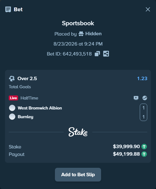 Bet slip: West Bromwich Albion - Burnley, $39,999.90 stake at 1.23 odds, placed by Hidden
