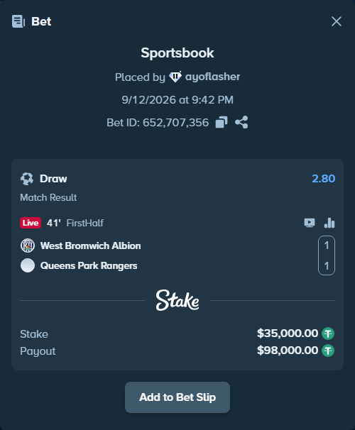 Bet slip: West Bromwich Albion - Queens Park Rangers, $35,000.00 stake at 2.80 odds, placed by ayoflasher