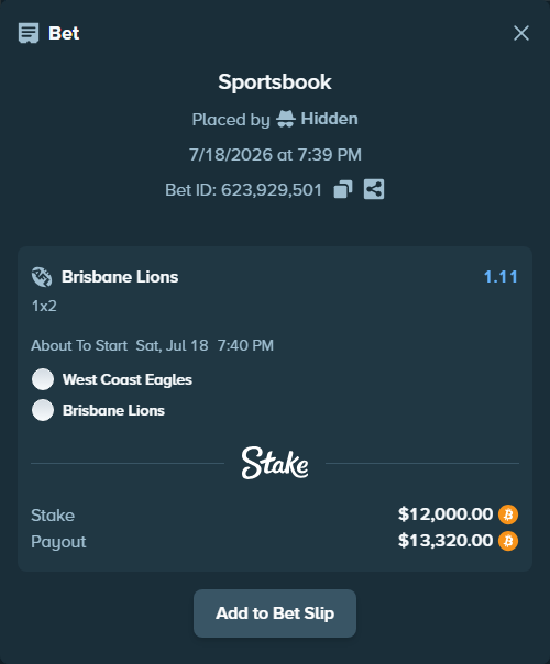 Bet slip: West Coast Eagles - Brisbane Lions, $12,072.33 stake at 1.11 odds, placed by Hidden