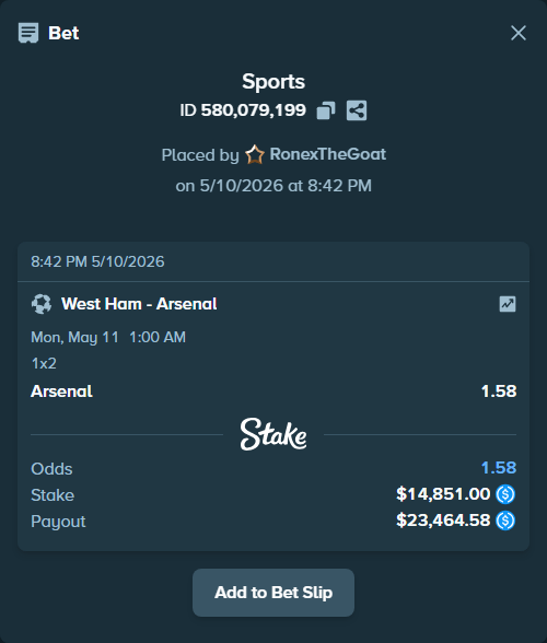 Bet slip: West Ham - Arsenal, $14,851.00 stake at 1.58 odds, placed by RonexTheGoat