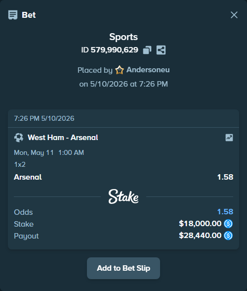 Bet slip: West Ham - Arsenal, $18,000.00 stake at 1.58 odds, placed by Andersoneu