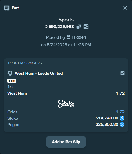 Bet slip: West Ham - Leeds United, $14,740.00 stake at 1.72 odds, placed by Hidden