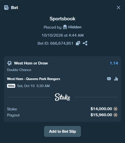 Bet slip: West Ham - Queens Park Rangers, $14,214.77 stake at 1.14 odds, placed by Hidden