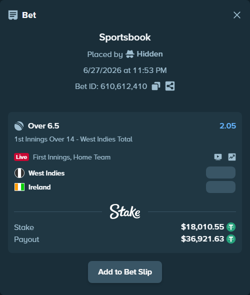 Bet slip: West Indies - Ireland, $18,028.56 stake at 2.05 odds, placed by Hidden