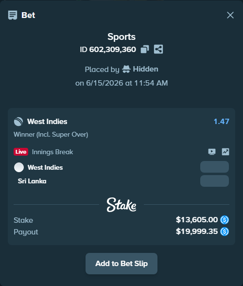 Bet slip: West Indies - Sri Lanka, $13,605.00 stake at 1.47 odds, placed by Hidden