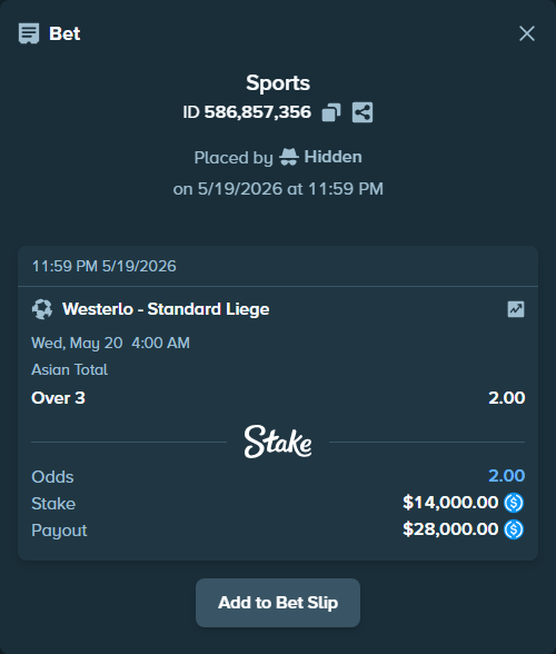 Bet slip: Westerlo - Standard Liege, $14,000.00 stake at 2.00 odds, placed by Hidden