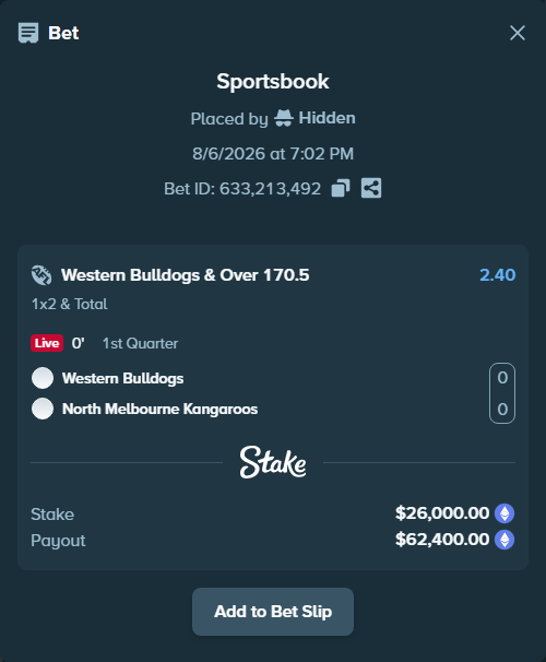 Bet slip: Western Bulldogs - North Melbourne Kangaroos, $25,939.31 stake at 2.40 odds, placed by Hidden
