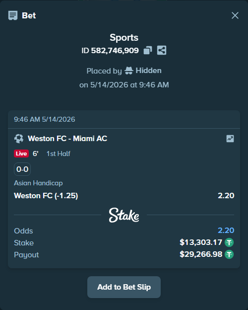 Bet slip: Weston FC - Miami AC, $13,303.17 stake at 2.20 odds, placed by Hidden