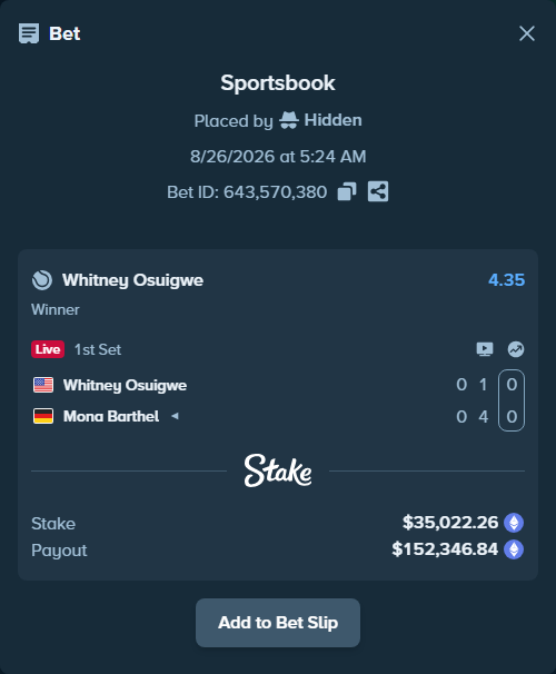 Bet slip: Whitney Osuigwe - Mona Barthel, $35,097.13 stake at 4.35 odds, placed by Hidden
