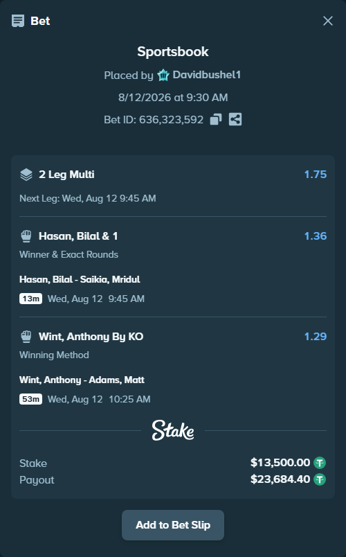 Bet slip: Wint, Anthony - Adams, Matt, $13,513.50 stake at 1.29 odds, placed by Davidbushel1