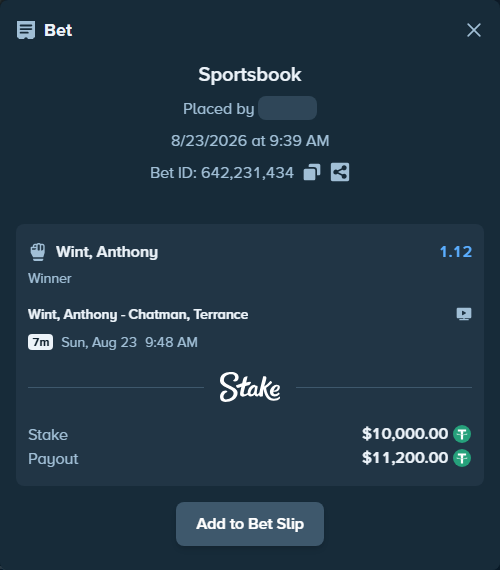 Bet slip: Wint, Anthony - Chatman, Terrance, $10,000.00 stake at 1.12 odds, placed by dkarolis