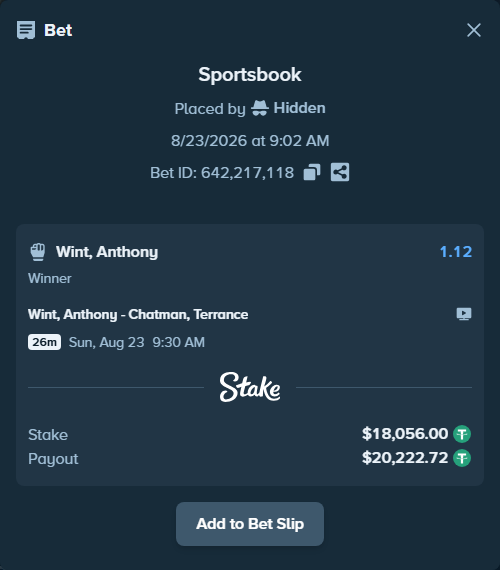Bet slip: Wint, Anthony - Chatman, Terrance, $18,056.00 stake at 1.12 odds, placed by Hidden