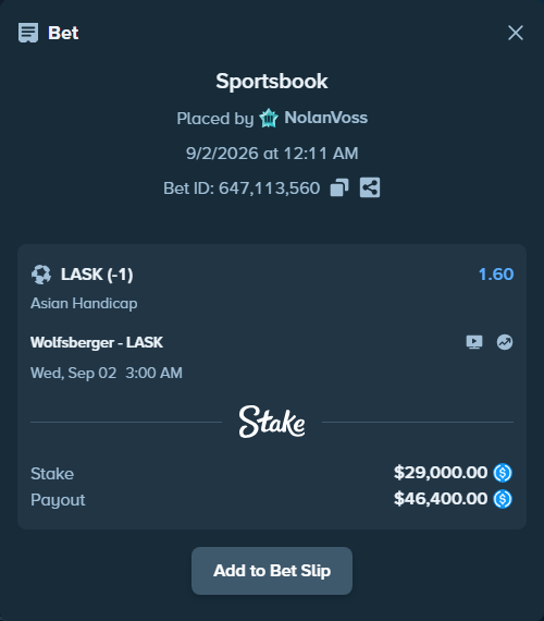 Bet slip: Wolfsberger - LASK Linz, $29,000.00 stake at 1.60 odds, placed by NolanVoss