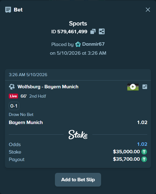 Bet slip: Wolfsburg - Bayern Munich, $35,000.00 stake at 1.02 odds, placed by Danmir67