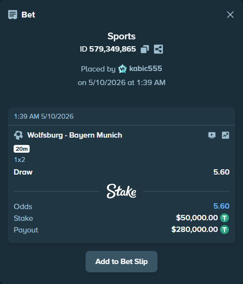Bet slip: Wolfsburg - Bayern Munich, $50,000.00 stake at 5.60 odds, placed by kabic555