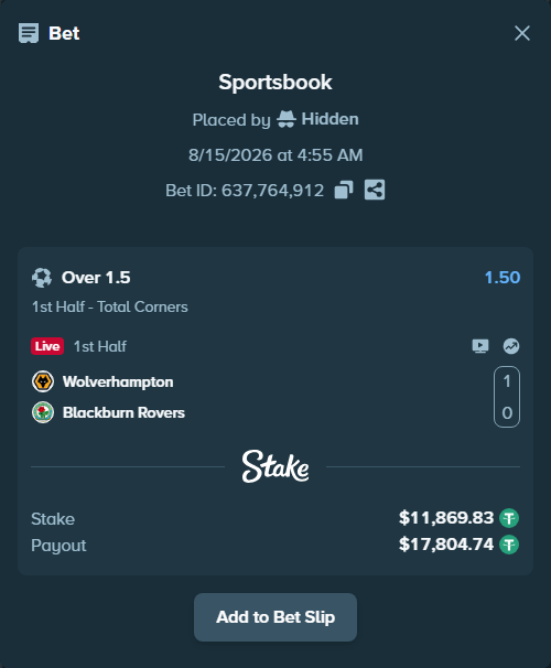 Bet slip: Wolverhampton - Blackburn Rovers, $11,881.70 stake at 1.50 odds, placed by Hidden