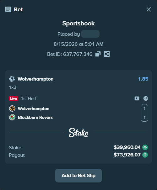 Bet slip: Wolverhampton - Blackburn Rovers, $40,000.00 stake at 1.85 odds, placed by ayoflasher