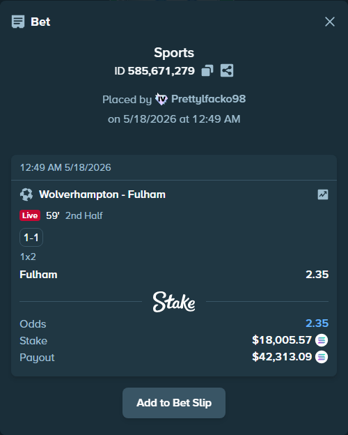 Bet slip: Wolverhampton - Fulham, $15,272.18 stake at 2.35 odds, placed by Prettylfacko98