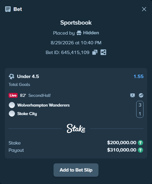 Bet slip: Wolverhampton - Stoke City, $200,000.00 stake at 1.55 odds, placed by Hidden