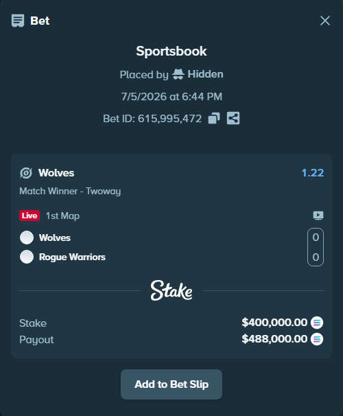 Bet slip: Wolves - Rogue Warriors, $361,315.25 stake at 1.22 odds, placed by Hidden