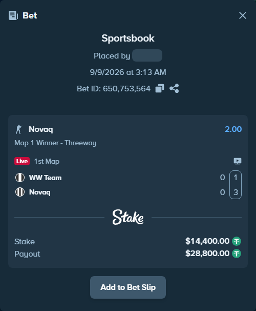 Bet slip: WW Team - Novaq, $14,400.00 stake at 2.00 odds, placed by saszakoncza
