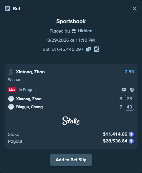 Bet slip: Xintong, Zhao - Bingyu, Chang, $11,500.13 stake at 2.50 odds, placed by Hidden