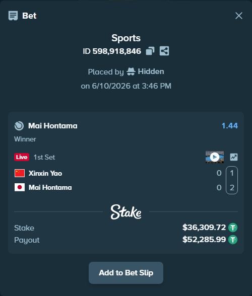 Bet slip: Xinxin Yao - Mai Hontama, $36,346.03 stake at 1.44 odds, placed by Hidden