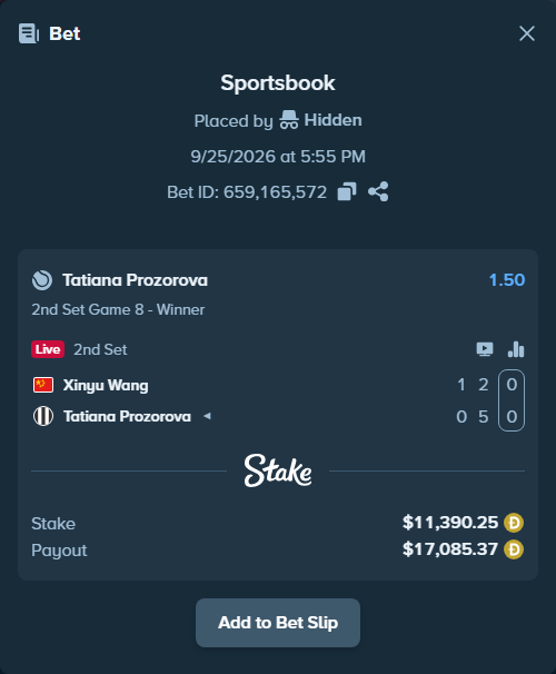 Bet slip: Xinyu Wang - Tatiana Prozorova, $11,509.47 stake at 1.50 odds, placed by Hidden
