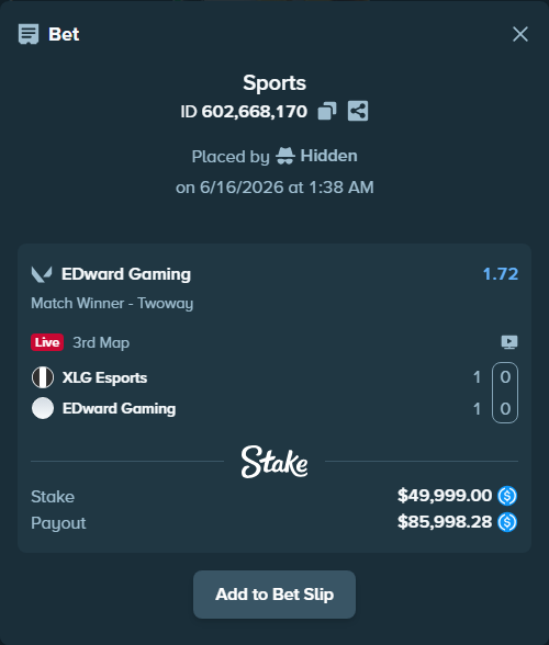 Bet slip: XLG Esports - EDward Gaming, $49,999.00 stake at 1.72 odds, placed by Hidden