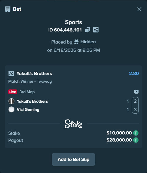 Bet slip: Yakult's Brothers - Vici Gaming, $10,010.00 stake at 2.80 odds, placed by Hidden