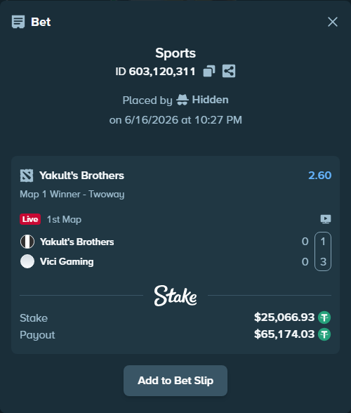 Bet slip: Yakult's Brothers - Vici Gaming, $25,092.00 stake at 2.60 odds, placed by Hidden
