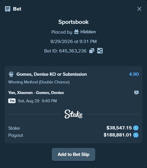 Bet slip: Yan, Xiaonan - Gomes, Denise, $38,547.15 stake at 4.90 odds, placed by Hidden