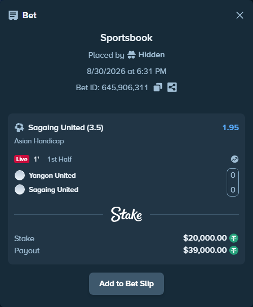 Bet slip: Yangon United - Mahar Sagaing United FC, $20,000.00 stake at 1.95 odds, placed by Hidden