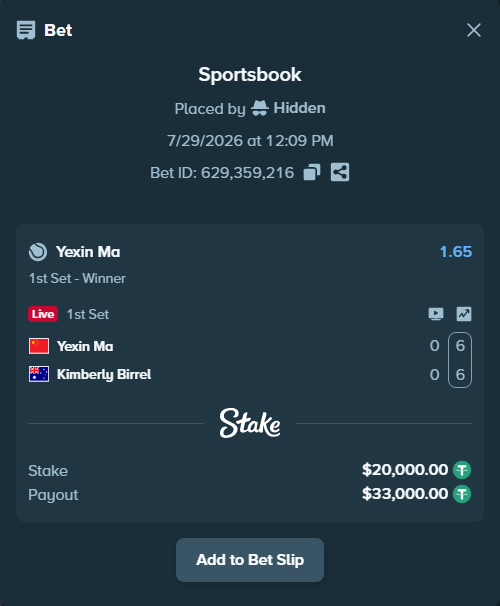 Bet slip: Yexin Ma - Kimberly Birrel, $20,020.00 stake at 1.65 odds, placed by Hidden