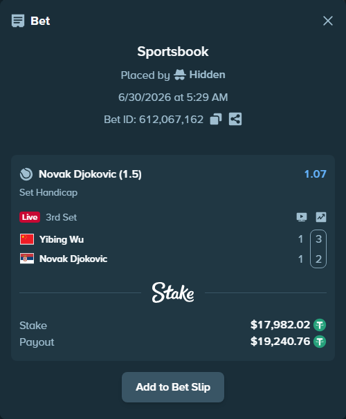 Bet slip: Yibing Wu - Novak Djokovic, $18,000.00 stake at 1.07 odds, placed by Hidden