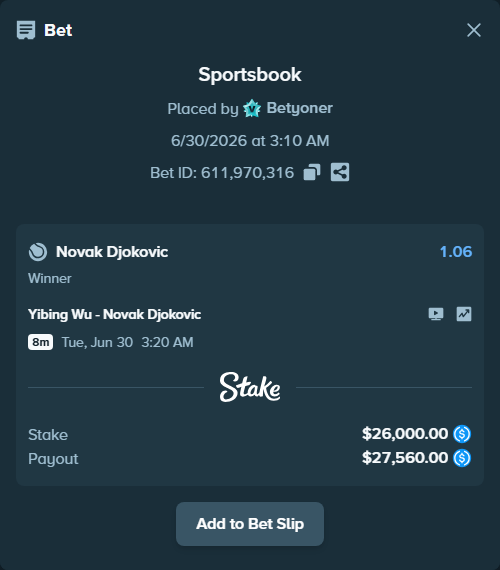 Bet slip: Yibing Wu - Novak Djokovic, $26,000.00 stake at 1.06 odds, placed by Betyoner