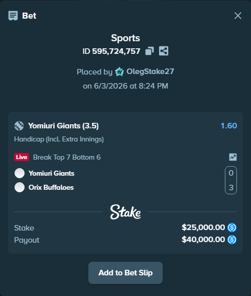 Bet slip: Yomiuri Giants - Orix Buffaloes, $25,000.00 stake at 1.60 odds, placed by OlegStake27