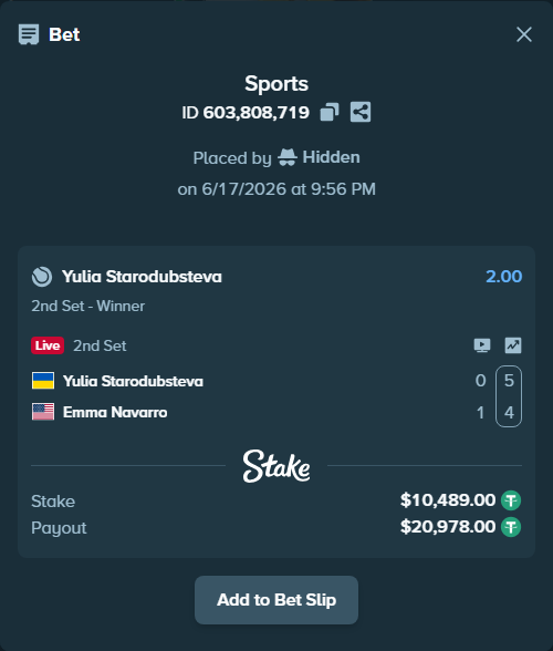 Bet slip: Yulia Starodubsteva - Emma Navarro, $10,499.49 stake at 2.00 odds, placed by Hidden