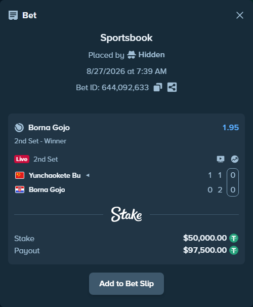 Bet slip: Yunchaokete Bu - Borna Gojo, $50,000.00 stake at 1.95 odds, placed by Hidden