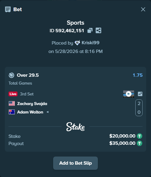 Bet slip: Zachary Svajda - Adam Walton, $20,040.00 stake at 1.75 odds, placed by Kriski99