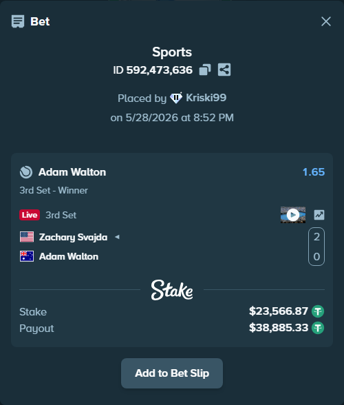 Bet slip: Zachary Svajda - Adam Walton, $23,614.00 stake at 1.65 odds, placed by Kriski99