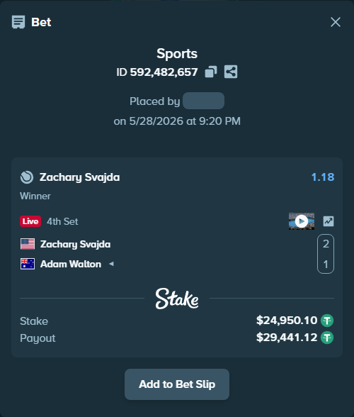 Bet slip: Zachary Svajda - Adam Walton, $25,000.00 stake at 1.18 odds, placed by Zezula1
