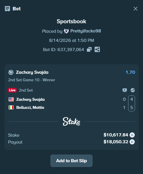 Bet slip: Zachary Svajda - Bellucci, Mattia, $10,619.94 stake at 1.70 odds, placed by Prettylfacko98
