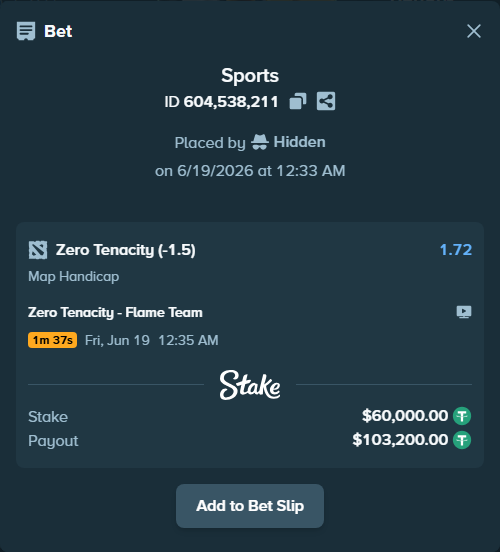 Bet slip: Zero Tenacity - Flame Esports, $60,060.00 stake at 1.72 odds, placed by Hidden