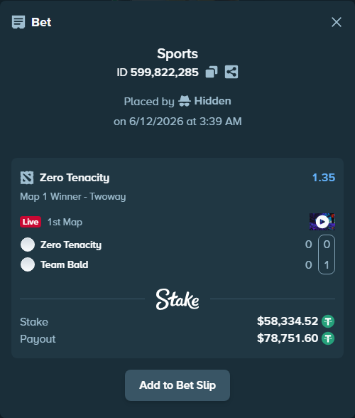 Bet slip: Zero Tenacity - Team Bald, $58,392.85 stake at 1.35 odds, placed by Hidden