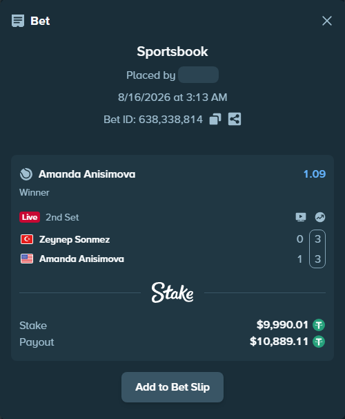 Bet slip: Zeynep Sonmez - Amanda Anisimova, $10,000.00 stake at 1.09 odds, placed by Regenergy