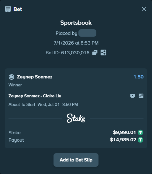 Bet slip: Zeynep Sonmez - Claire Liu, $10,000.00 stake at 1.50 odds, placed by canseviinc