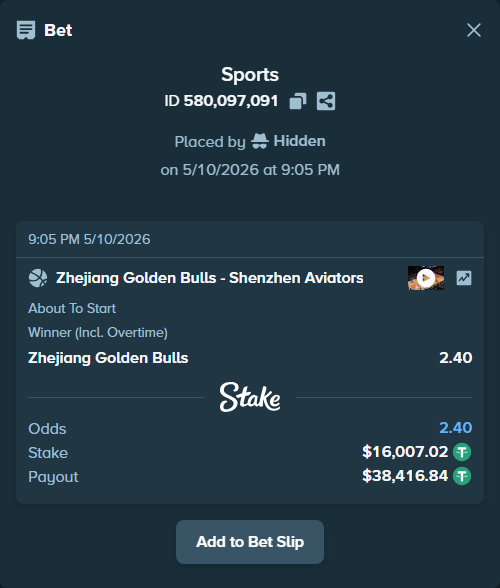 Bet slip: Zhejiang Golden Bulls - Shenzhen Leopards, $16,007.02 stake at 2.40 odds, placed by Hidden