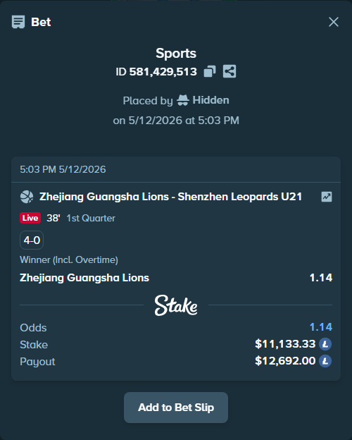 Bet slip: Zhejiang Guangsha Lions - Shenzhen Leopards, $8,489.04 stake at 1.14 odds, placed by Hidden