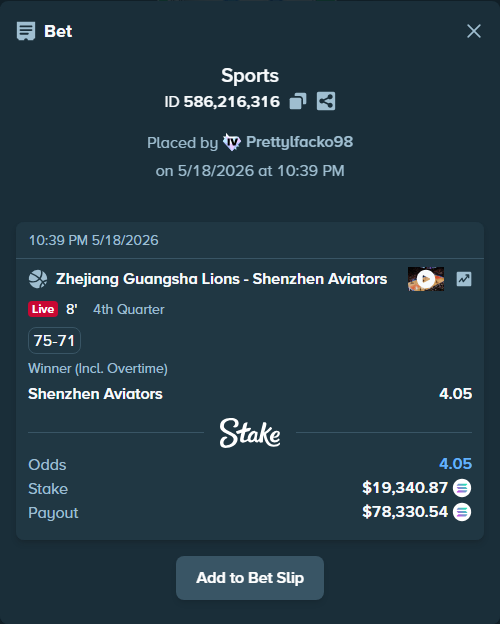Bet slip: Zhejiang Lions - Shenzhen Leopards, $16,560.34 stake at 4.05 odds, placed by Prettylfacko98